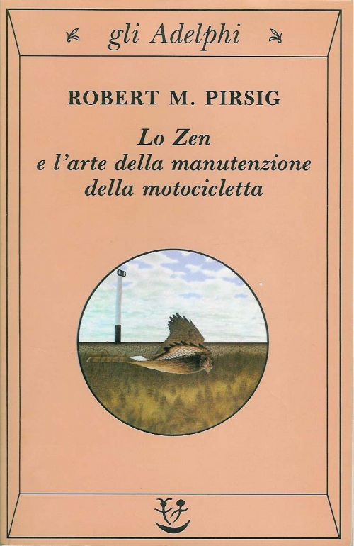 Lo Zen e l'arte della manutenzione della motocicletta
